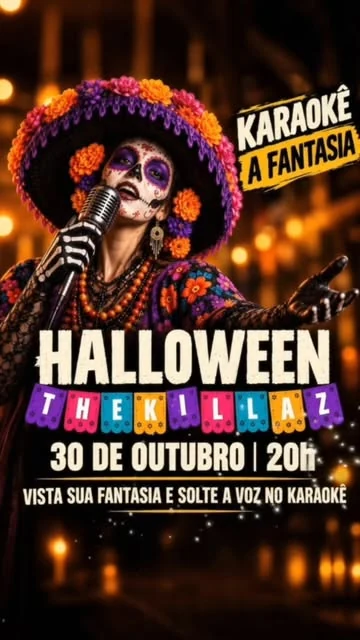 Cartaz do Halloween TheKillaz, 30 de outubro às 20h, karaokê à fantasia
